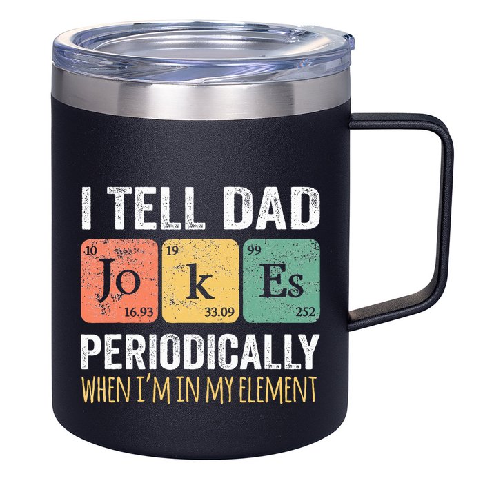 Dad Jokes Periodically Element 12oz Stainless Steel Coffee Mug