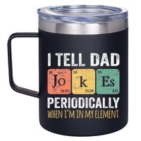 Dad Jokes Periodically Element 12oz Stainless Steel Coffee Mug