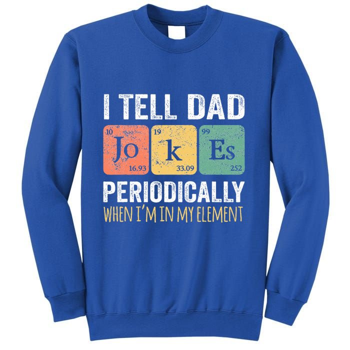 Dad Jokes Periodically Element Sweatshirt