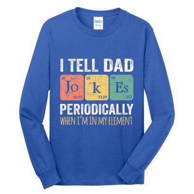 Dad Jokes Periodically Element Tall Long Sleeve T-Shirt
