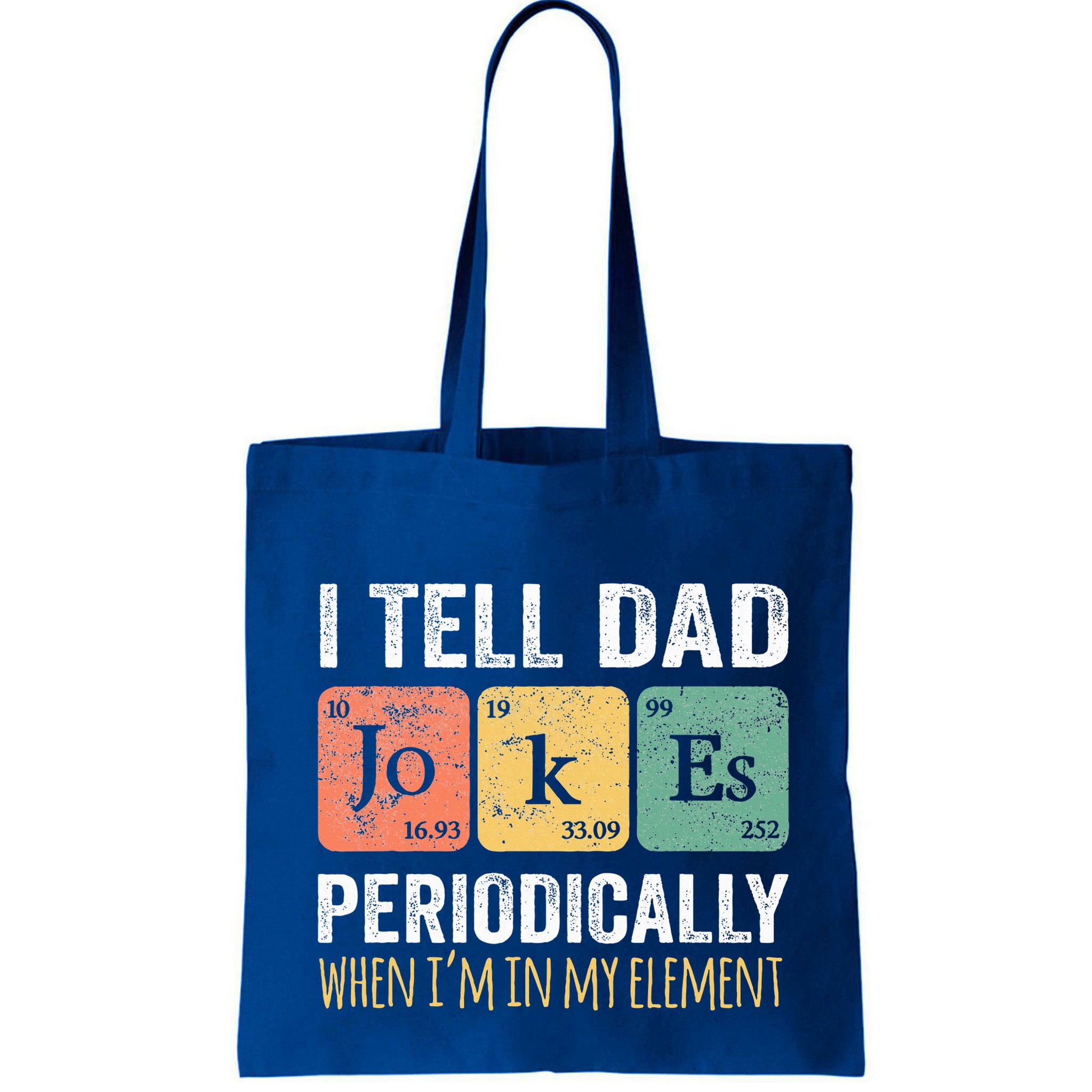 Dad Jokes Periodically Element Bag