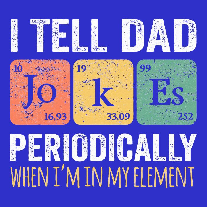 Dad Jokes Periodically Element Tie-Dye T-Shirt