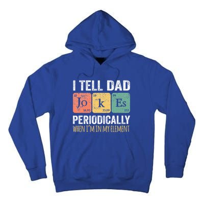 Dad Jokes Periodically Element Tall Hoodie