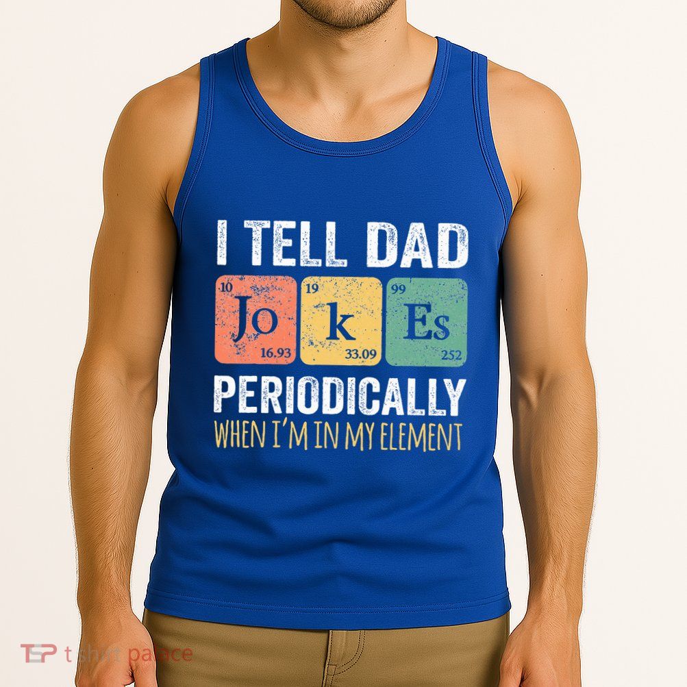 Dad Jokes Periodically Element Tank Top