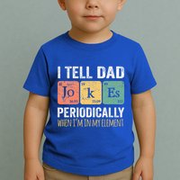 Dad Jokes Periodically Element Toddler T-Shirt