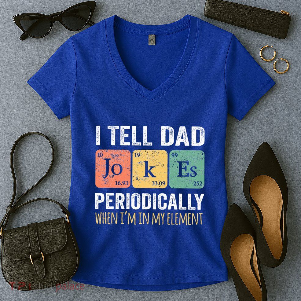 Dad Jokes Periodically Element Women's V-Neck T-Shirt