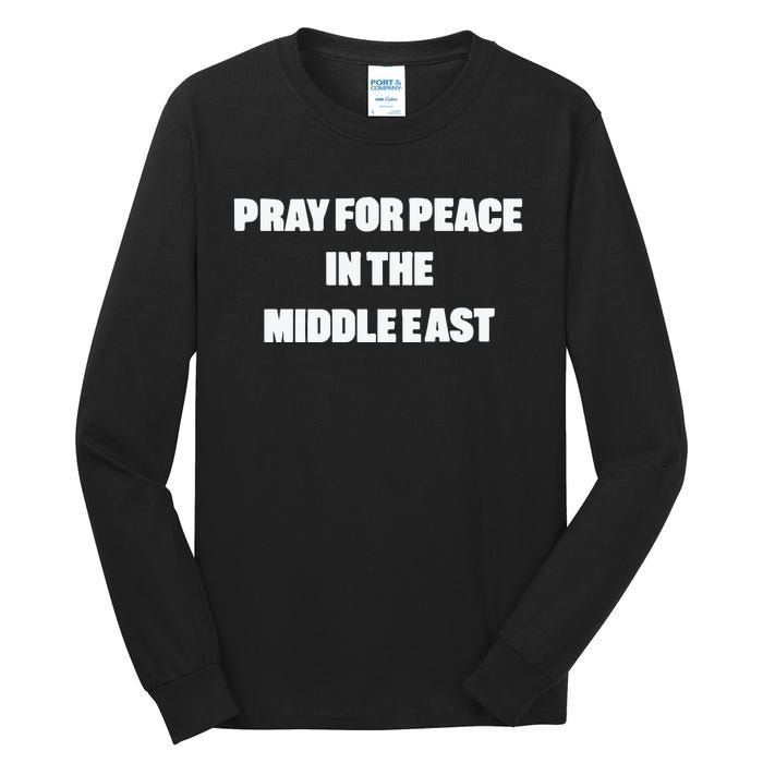 D J Reader Pray For Peace In The Middle East Tall Long Sleeve T-Shirt