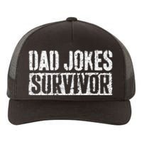 Dad Jokes Survivor Fathers Day Yupoong Adult 5-Panel Trucker Hat