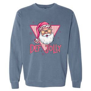 Def Jolly Santa Claus Merry Christmas Xmas Pajamas Holiday Garment-Dyed Sweatshirt