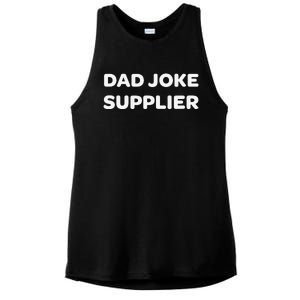 Dad Joke Supplier Funny Fathers Day Ladies PosiCharge Tri-Blend Wicking Tank