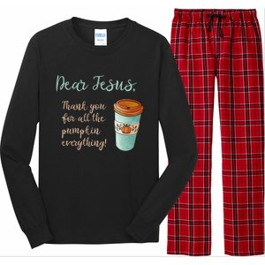 Dear Jesus Thank You For Pumpkin Spice Everything Christian Gift Long Sleeve Pajama Set