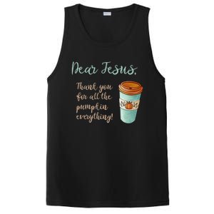 Dear Jesus Thank You For Pumpkin Spice Everything Christian Gift PosiCharge Competitor Tank