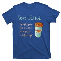 Dear Jesus Thank You For Pumpkin Spice Everything Christian Gift T-Shirt