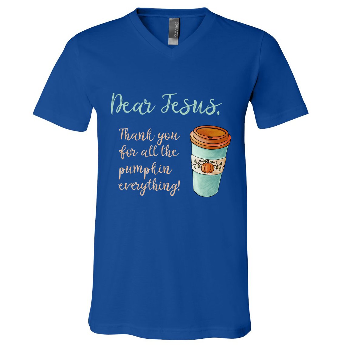 Dear Jesus Thank You For Pumpkin Spice Everything Christian Gift V-Neck T-Shirt