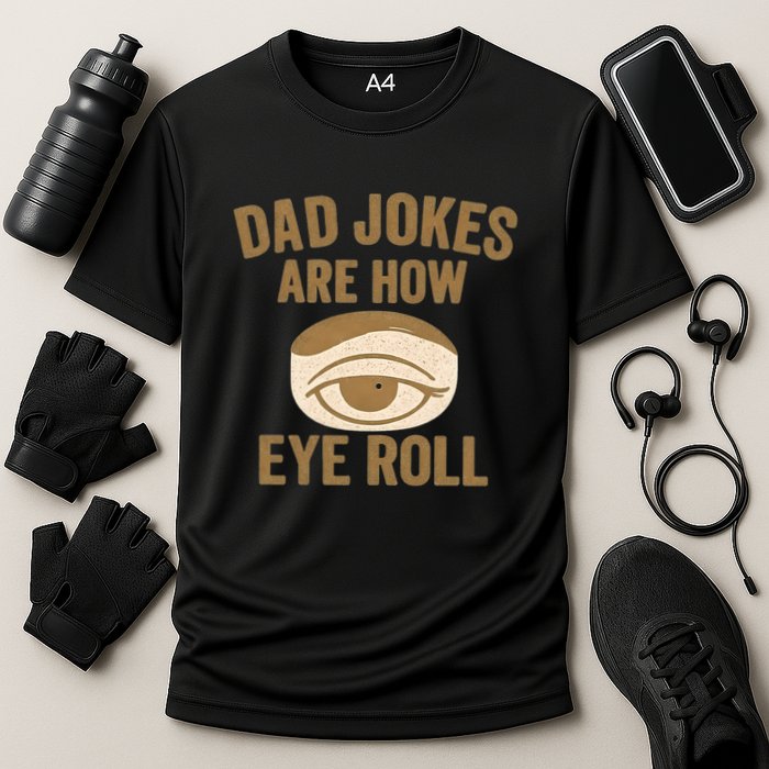 Dad Jokes: The Ultimate Eye Roll Gift for Fathers Day Cooling Performance Crew T-Shirt