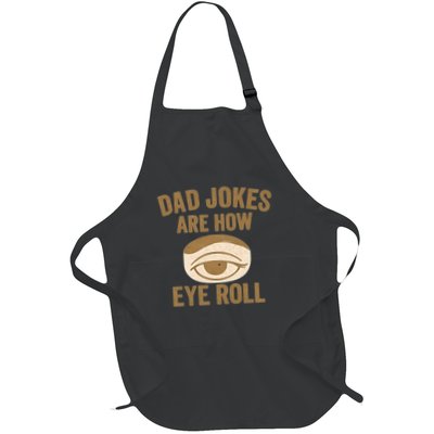 Dad Jokes: The Ultimate Eye Roll Gift for Fathers Day Apron