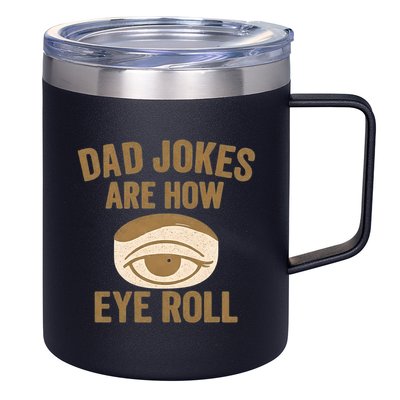 Dad Jokes: The Ultimate Eye Roll Gift for Fathers Day 12oz Stainless Steel Coffee Mug