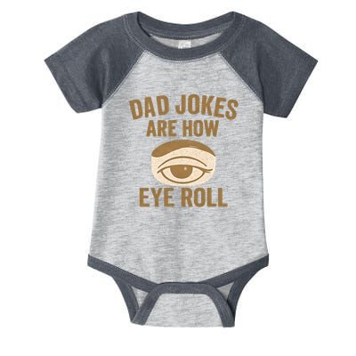 Dad Jokes: The Ultimate Eye Roll Gift for Fathers Day Infant Baby Jersey Bodysuit