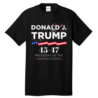 Donald J. Trump 45 47 President Inauguration Day 2025 Tall T-Shirt