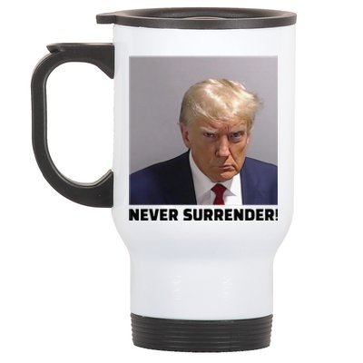 Donald J Trump Mug Shot Never Surrender Stainless Steel Travel Mug