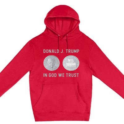 Donald J. Trump Silver Coin In God We Trust Silver Medallion Premium Pullover Hoodie