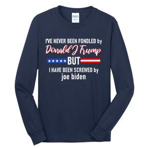 Donald J Trump 2024 Tired Of Being Screwed By Joe Biden Tall Long Sleeve T-Shirt