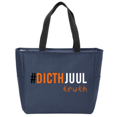 Ditch Juul Truth Zip Tote Bag