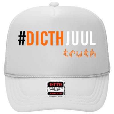 Ditch Juul Truth High Crown Mesh Back Trucker Hat