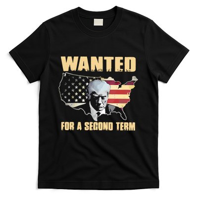 Donald J. Trump Wanted For Second Term T-Shirt