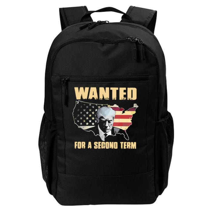 Donald J. Trump Wanted For Second Term Daily Commute Backpack