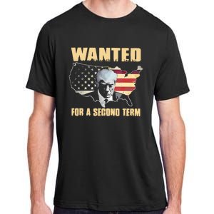 Donald J. Trump Wanted For Second Term Adult ChromaSoft Performance T-Shirt