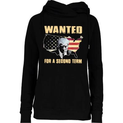 Donald J. Trump Wanted For Second Term Womens Funnel Neck Pullover Hood