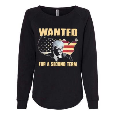 Donald J. Trump Wanted For Second Term Womens California Wash Sweatshirt