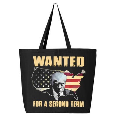 Donald J. Trump Wanted For Second Term 25L Jumbo Tote