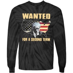 Donald J. Trump Wanted For Second Term Tie-Dye Long Sleeve Shirt