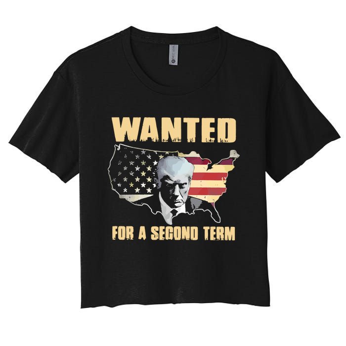 Donald J. Trump Wanted For Second Term Women's Crop Top Tee