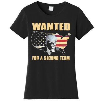 Donald J. Trump Wanted For Second Term Women's T-Shirt