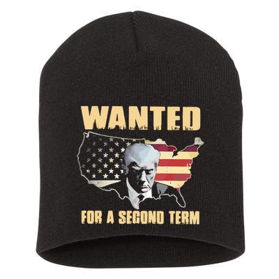 Donald J. Trump Wanted For Second Term Short Acrylic Beanie