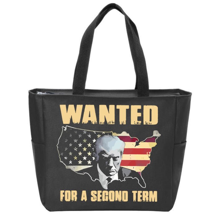 Donald J. Trump Wanted For Second Term Zip Tote Bag