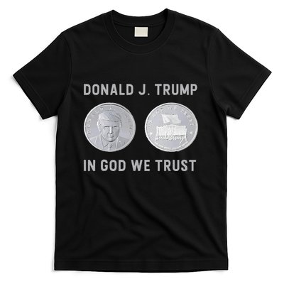 Donald J. Trump Silver Coin In God We Trust Silver Medallion T-Shirt