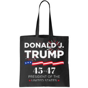 Donald J. Trump 45 47 President Inauguration Day 2025 Tote Bag