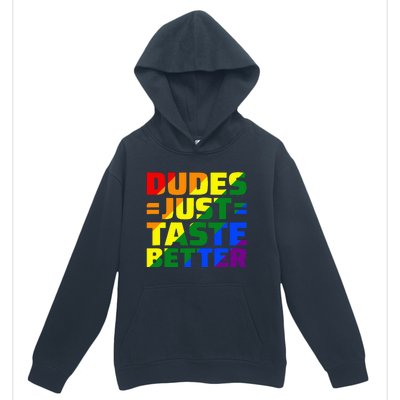 Dudes Just Taste Better Urban Pullover Hoodie