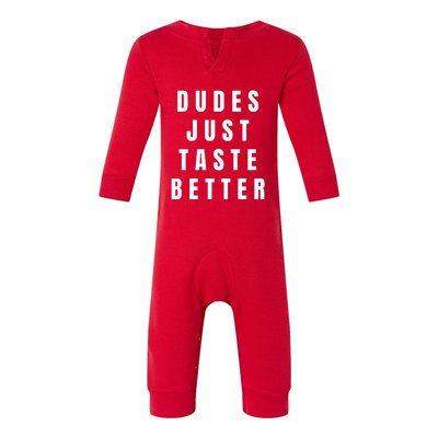 Dudes Just Taste Better Infant Fleece One Piece