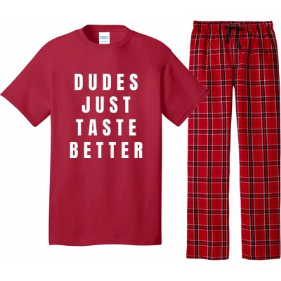 Dudes Just Taste Better Pajama Set