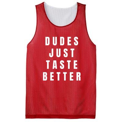 Dudes Just Taste Better Mesh Reversible Basketball Jersey Tank