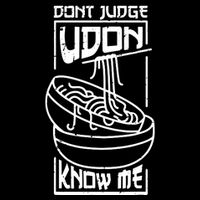 Dont Judge Udon Know Me Sustainable Bucket Hat