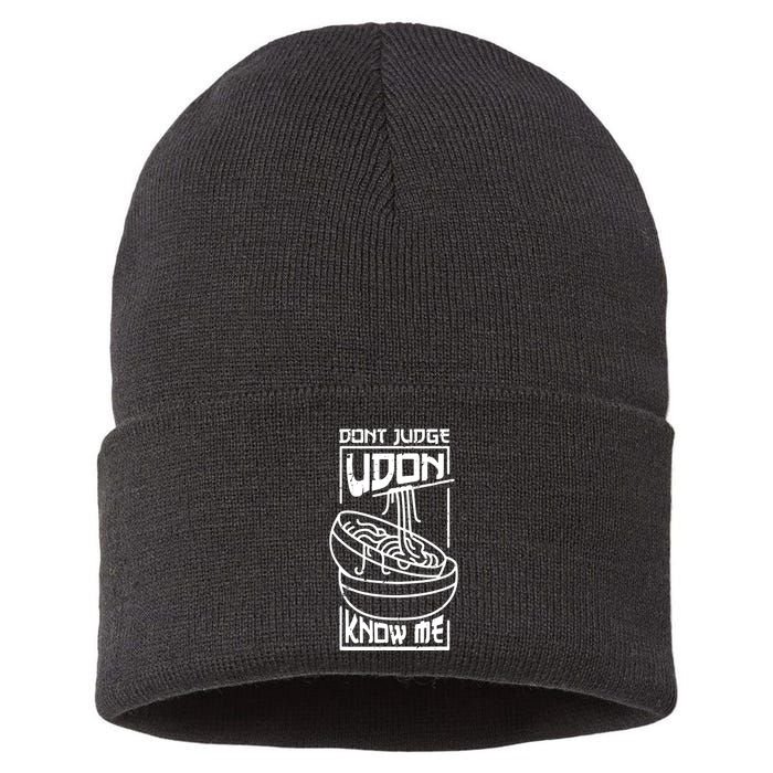 Dont Judge Udon Know Me Sustainable Knit Beanie