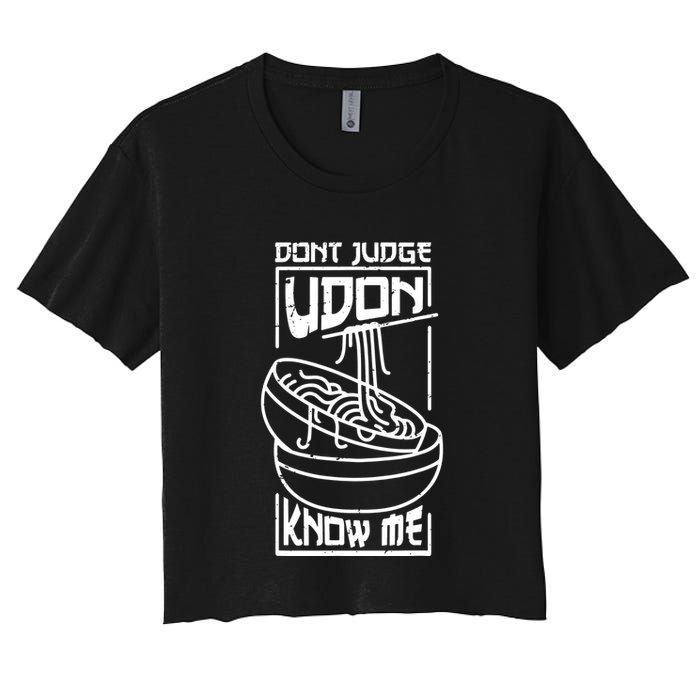 Dont Judge Udon Know Me Crop Top