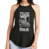 Dont Judge Udon Know Me Women's Perfect Tri Rocker Tank