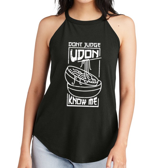 Dont Judge Udon Know Me Women's Perfect Tri Rocker Tank
